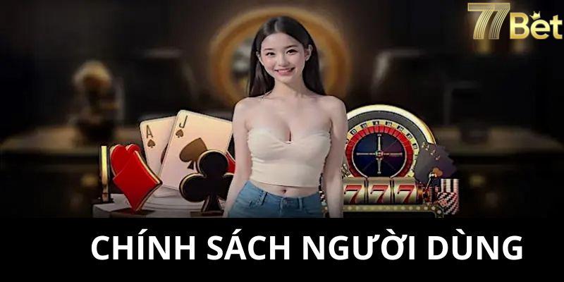 Cách vấn đề chính sách người chơi cần nắm