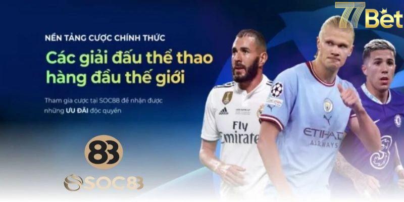 Tại Sao Chọn SOC88 Cho Cá Cược Thể Thao? cá cược thể thao SOC88